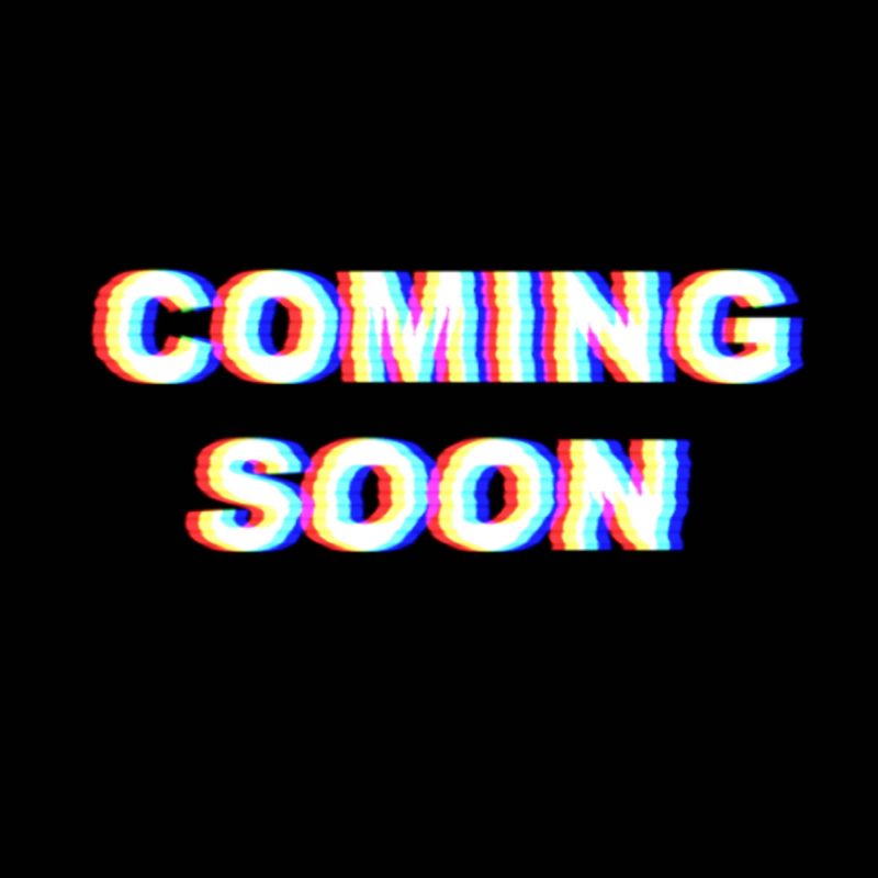 COMING SOON